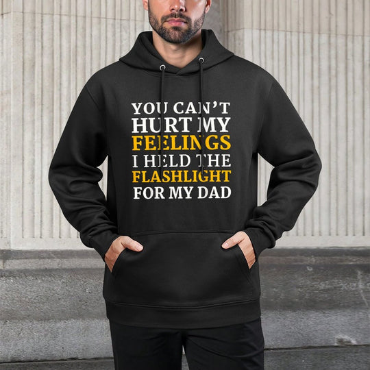 Funny Gen-X You Cant Hurt My Feelings I Held The Flashlight Layering Staple Hoodie