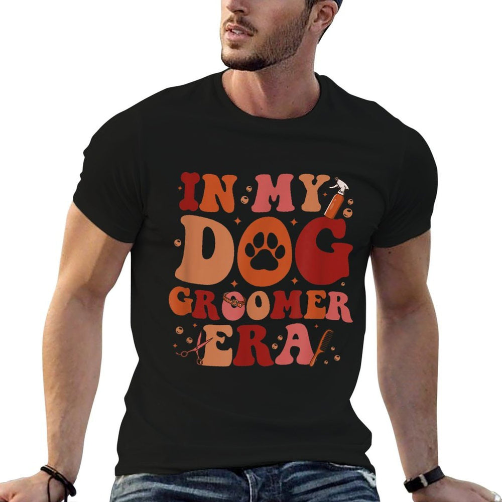 In My Dog Groomer Era Groovy Funny Dog Grooming Pet Stylist Men Women  Eco-friendly Material T-Shirt