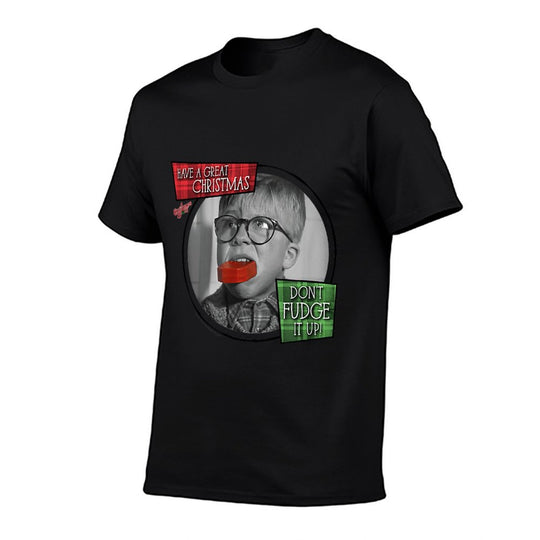 A Christmas Story Have A Great Christmas Dont Fudge It Up  Summer-ready Fabric T-Shirt