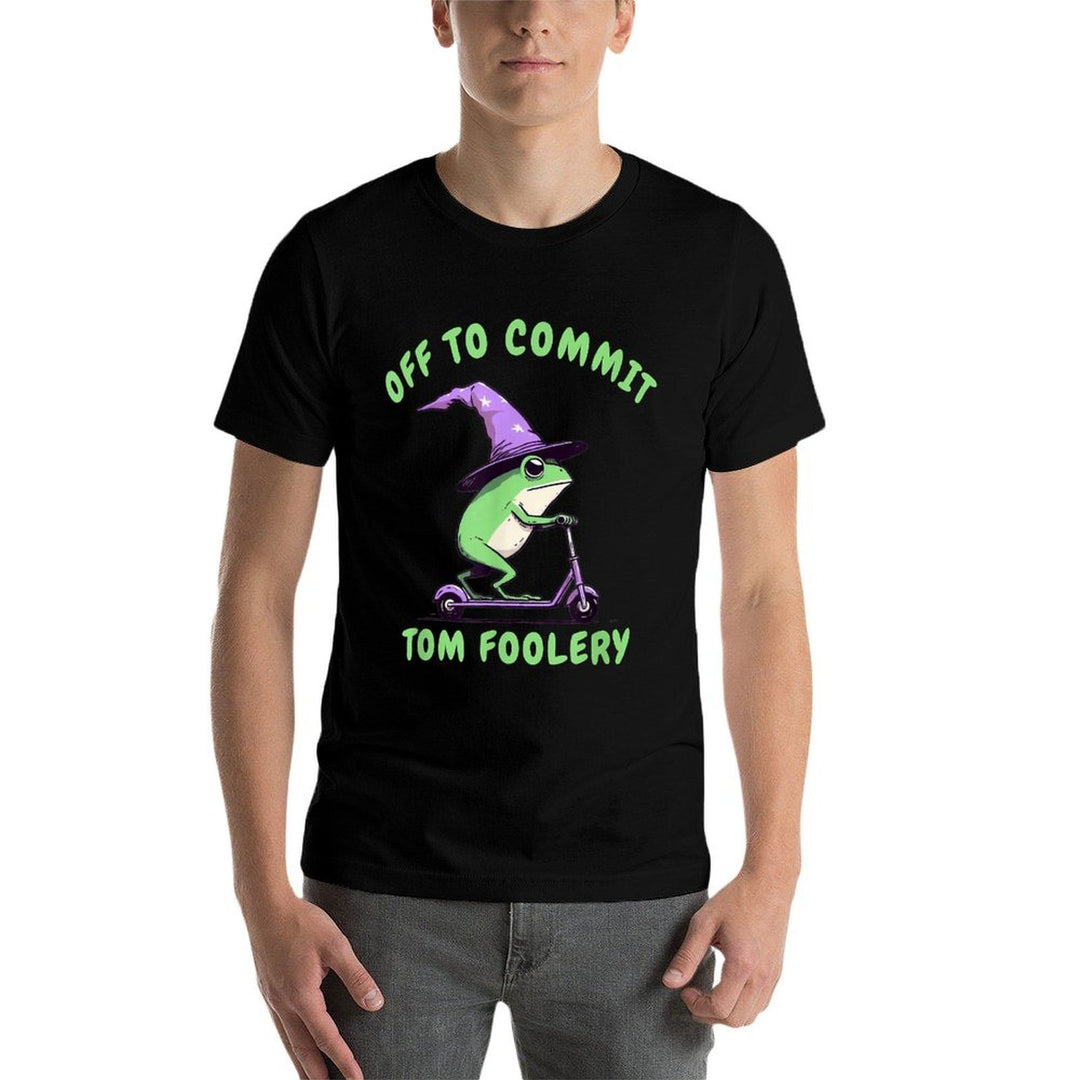 Weirdcore Saying Frog Meme Off To Commit Tom Foolery Frog  Classic T-Shirt