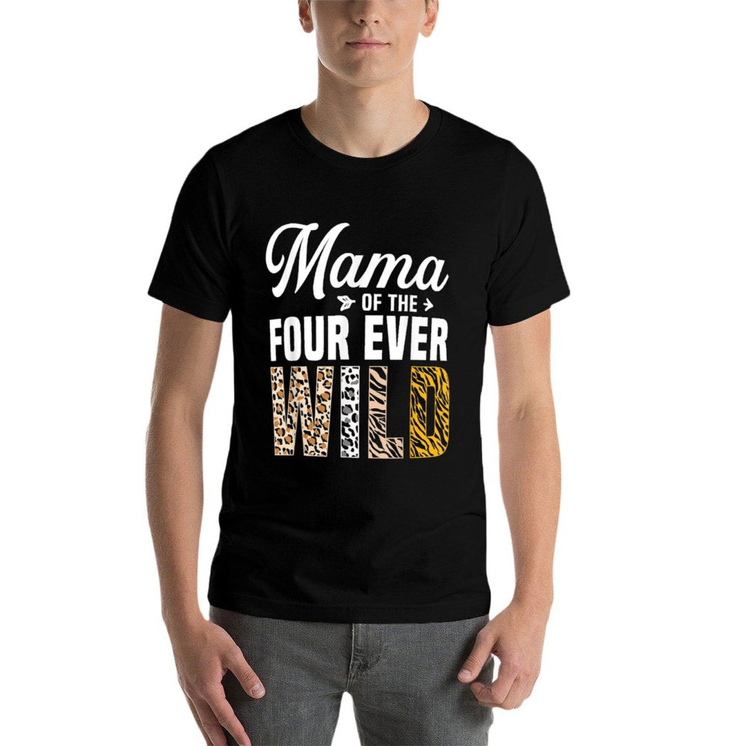 Mama of The Ms. Four Ever Wild Jungle Theme 4th Birthday  Affordable Price T-Shirt
