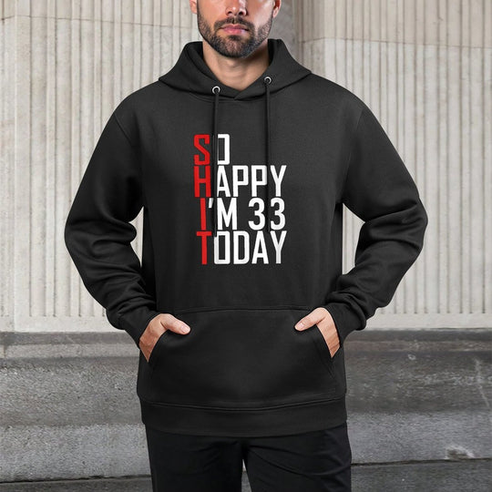 So Happy I'm 33 Years Old 1989 Funny 33rd Birthday Pilling-Resistant Hoodie