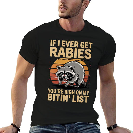Womens If I Ever Get Rabies Youre High On My Biting List Humor  Lightweight T-Shirt