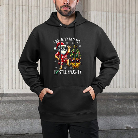 Christmas in July Mid Year Report Still Naughty Funny Medium-Weight Fabric Hoodie