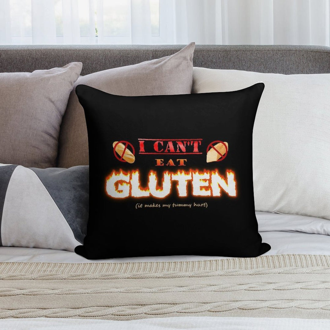 I Can't Eat Gluten It Makes My Tummy Hurt Gluten Intolerant Celiac Meme Soft Multiple Sizes Throw Pillow