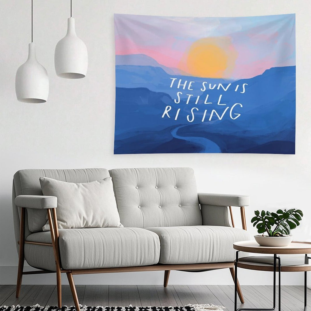 The Sun Is Still Rising - Inspirational Quote And Abstract Blue Mountain Sunrise Landscape - Painted by Morgan Harper Nichols Tapestry