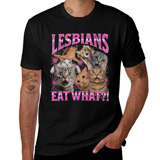 Lesbians Eat What! Funny Gay Cat Meme Bootleg Graphic Men Women  Rolled Sleeves T-Shirt