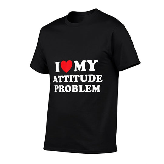 I Love My Attitude Problem Funny Meme Saying Self Confident  Stretchy T-Shirt