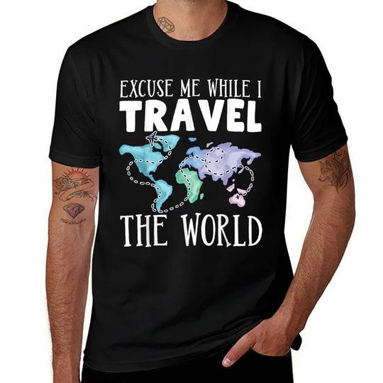 Excuse Me While I Travel The World  Stretchy T-Shirt