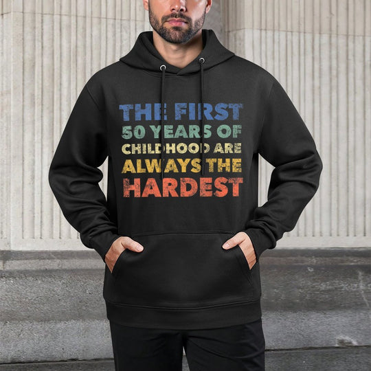 The First 50 Years Old 50th Birthday Funny Joke Gag Gift Breathable Fabric Hoodie