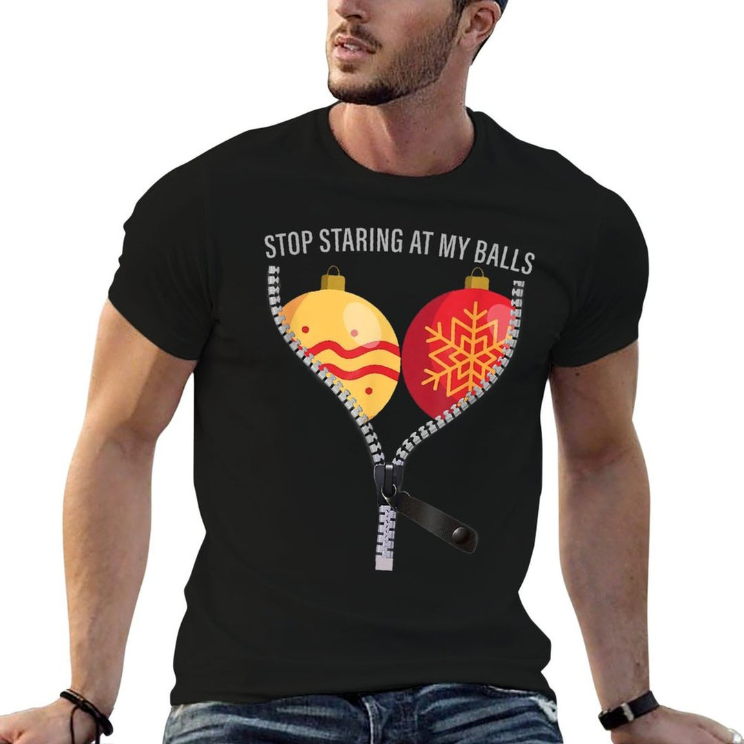 Stop Staring At My Christmas Balls Meme Holiday Funny Xmas  Moisture-wicking T-Shirt