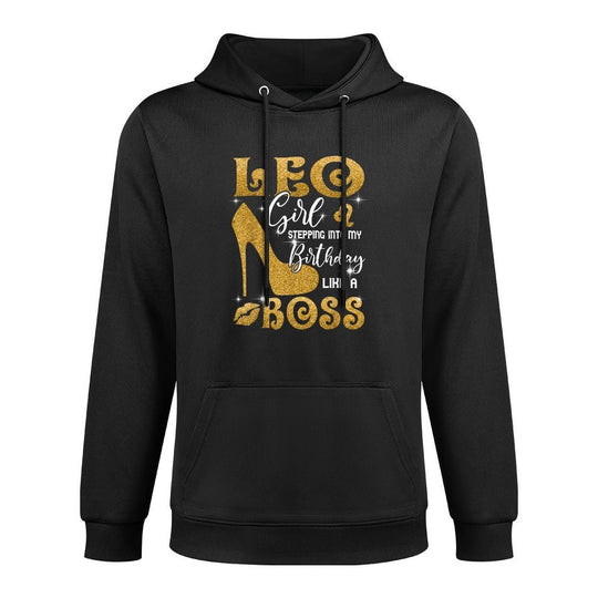 Leo Girl Stepping Into My Birthday Like A Boss Heel Easy Care Hoodie