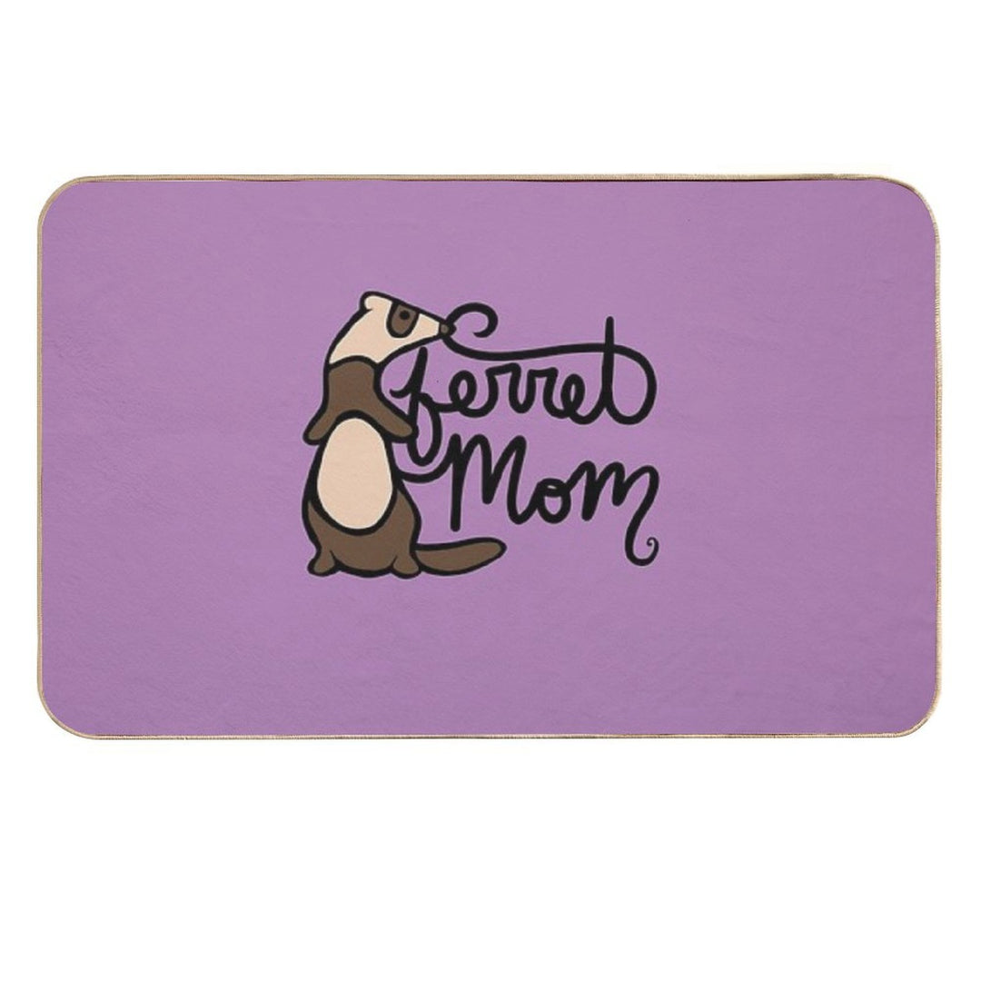 Ferret Mom  Dirt-Trapping Bath Mat