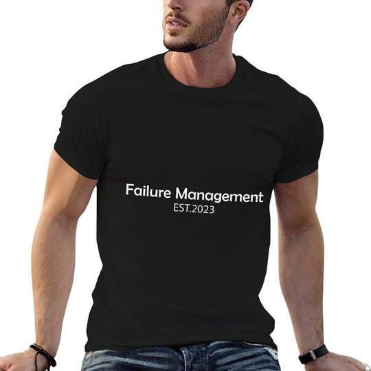 Failure Management  Moisture-wicking T-Shirt