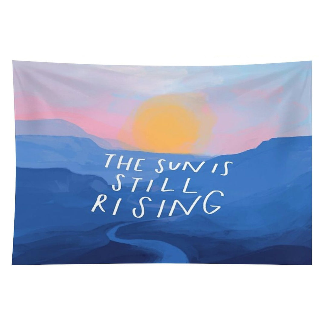 The Sun Is Still Rising - Inspirational Quote And Abstract Blue Mountain Sunrise Landscape - Painted by Morgan Harper Nichols Tapestry