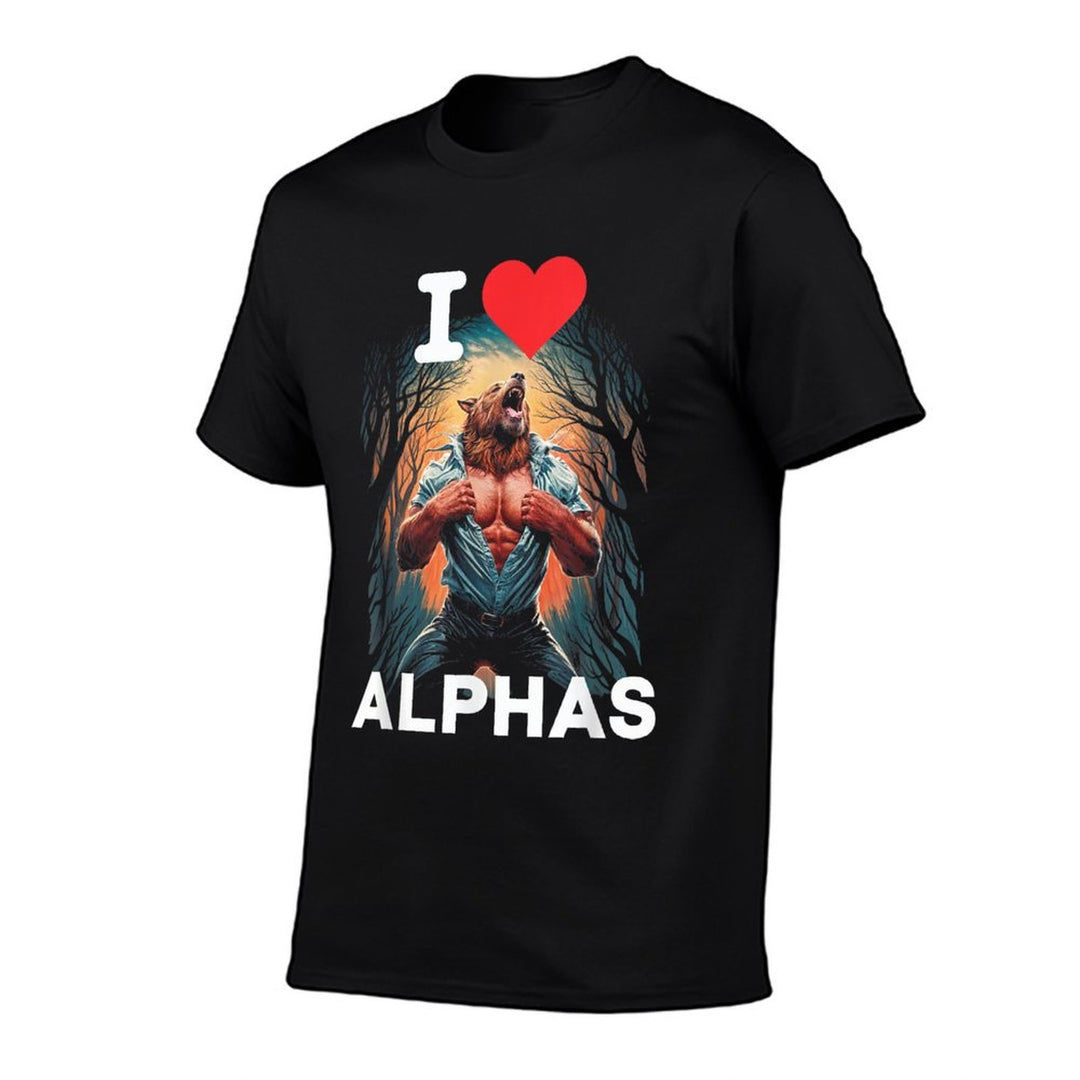 I Love Alphas Wolf Male Strong Furry Werewolf  High-quality Stitching T-Shirt