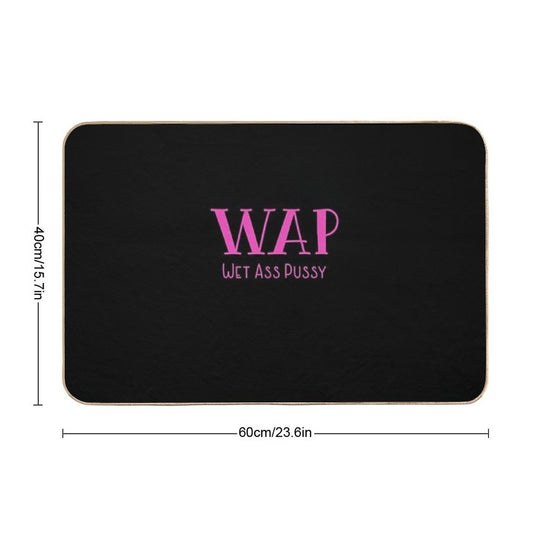 WAP Wet Ass Pussy  Dirt-Trapping Bath Mat