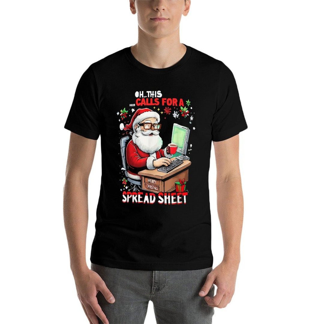 Oh This Calls for A Spreadsheet, Funny Excel Christmas  Slim-fit Cut T-Shirt