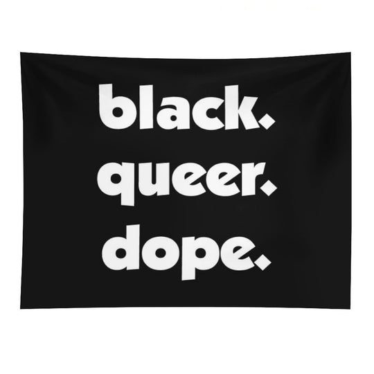 Black History Month Black Queer Dope Pride Gift Tapestry