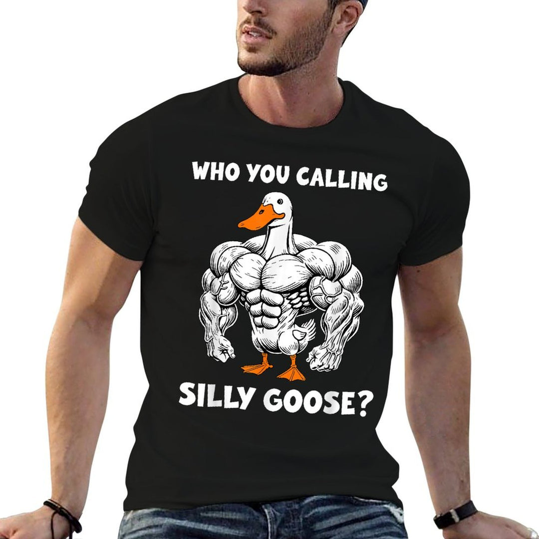 Funny Gym Who You Calling Silly Goose Meme  Summer-ready Fabric T-Shirt