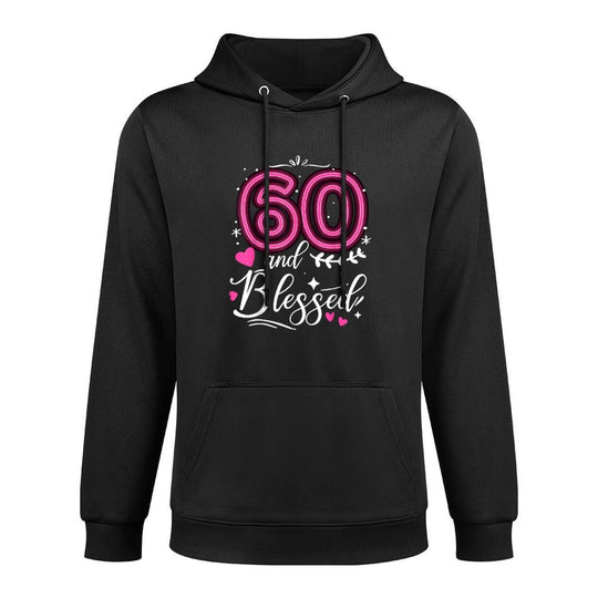 60 And Blessed 60th Funny Birthday Party Family Fabulous Layering Staple Hoodie