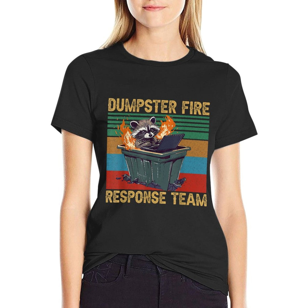 Dumpster Fire Response Team Funny Meme Raccoon Team Trash  Graphic-printed T-Shirt