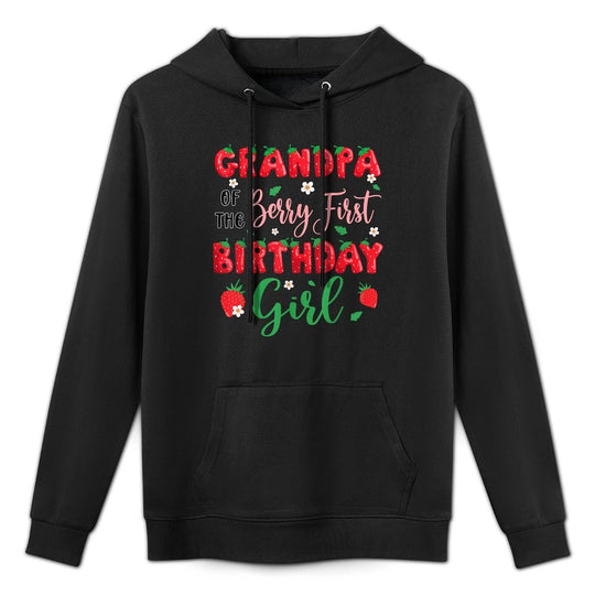 Grandpa of The Berry First Birthday Girl Strawberry Father Shape Retention Hoodie