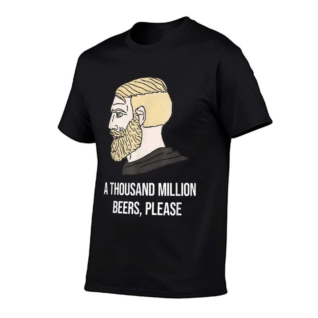 A THOUSAND MILLION BEERS, PLEASE X Delicious Beer Meme  Rolled Sleeves T-Shirt