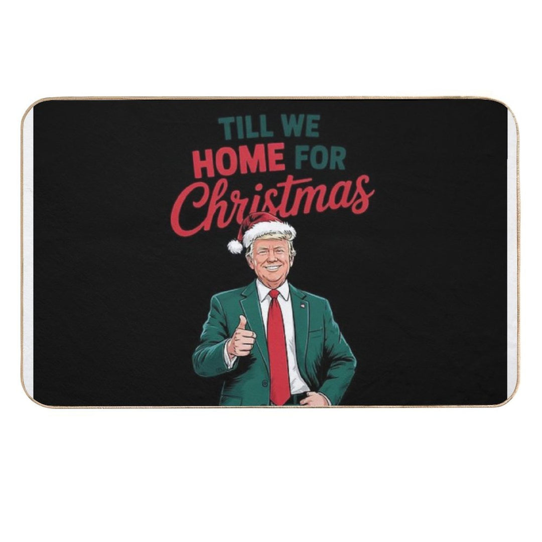 Trump I’ll Be Home for Christmas  Rapid-Drying Bath Mat