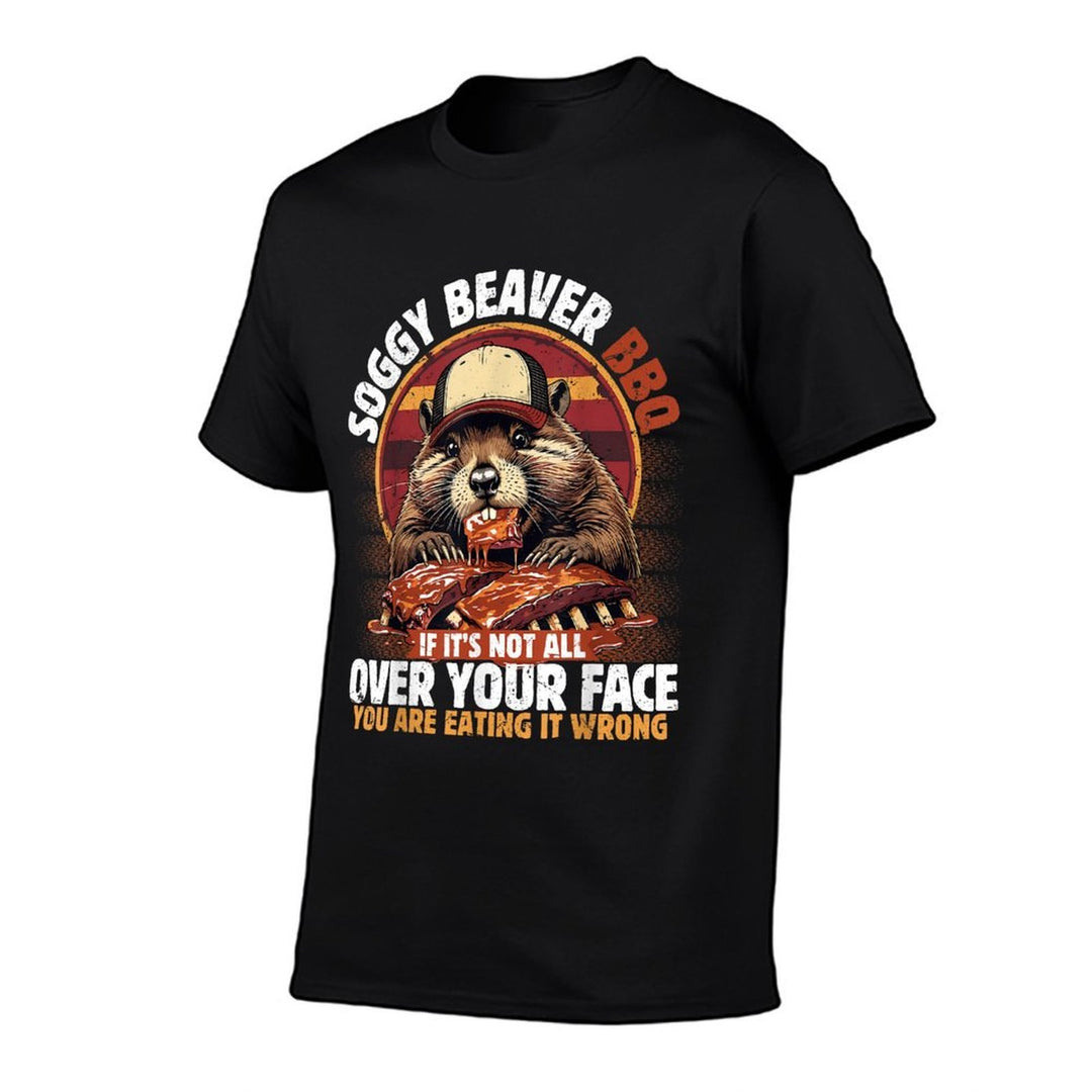 Soggy Beaver BBQ If Its Not All Over Your Face Beaver Men  Versatile T-Shirt