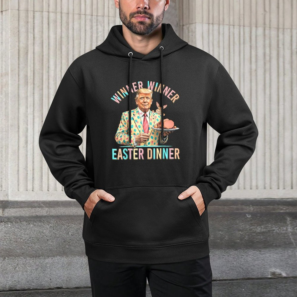 Winner Winner Easter Dinner President Trump Happy Easter Day Relaxed Fit Hoodie