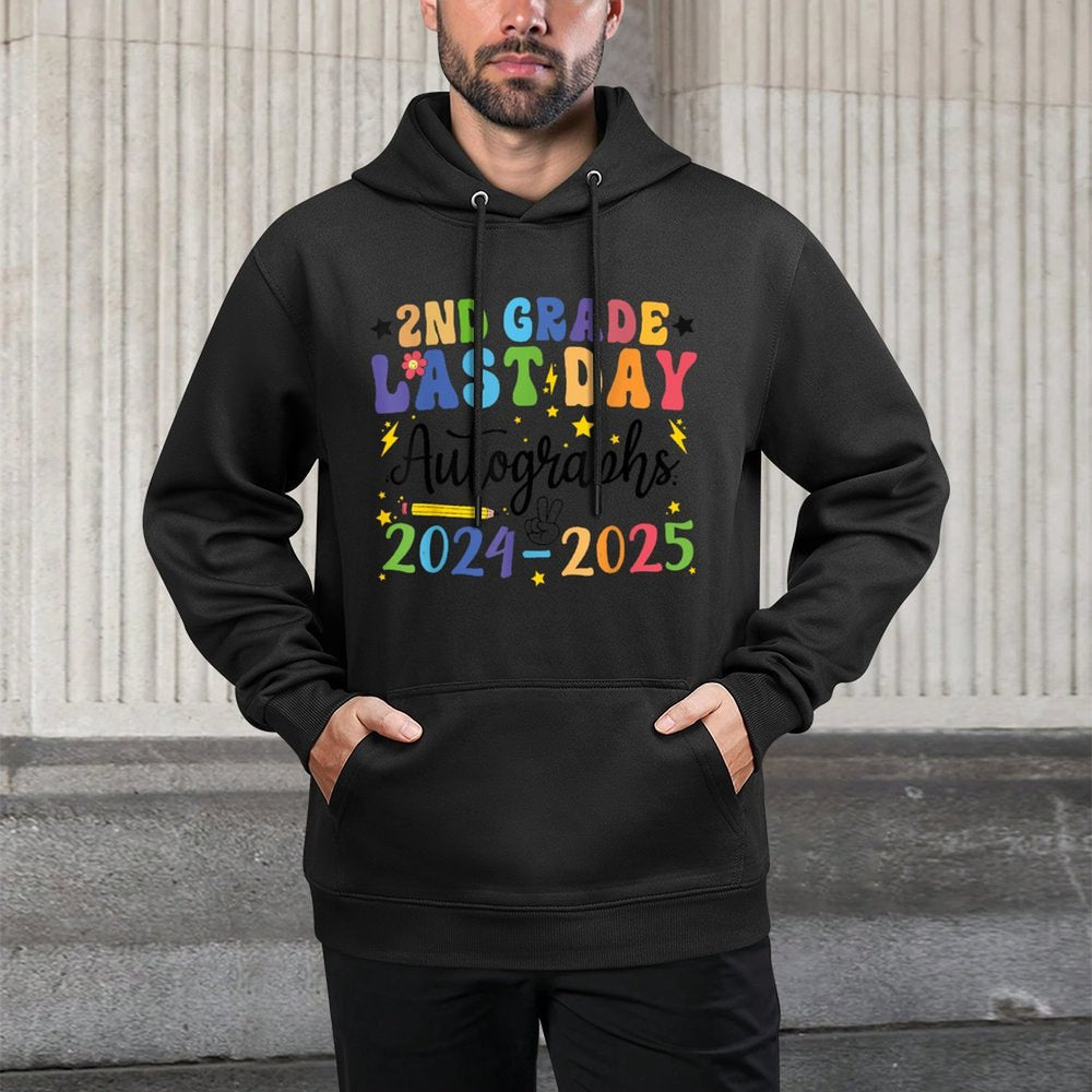 2025 Last Day of School Autograph 2nd Grade Graduation Colorfast Hoodie