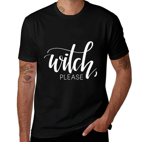 Witch Please Funny Halloween Lover Design Hand Lettered Gift  Oversized Silhouette T-Shirt