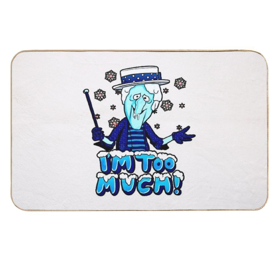 Snow Miser I'm Too Much  Fade-Resistant Bath Mat