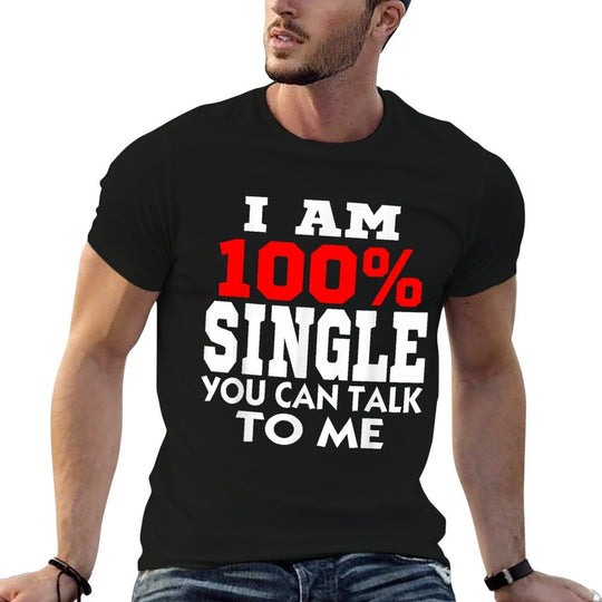 Why I Am Single Single Men Being Single Humor I Am Single  Heathered Texture T-Shirt