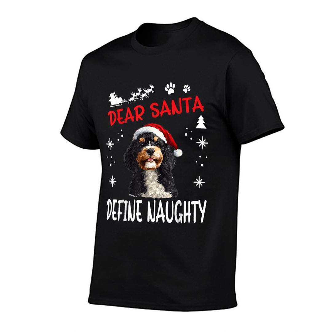 Cute Bernedoodle Dog Christmas Dear Santa Define Naughty  Eco-friendly Material T-Shirt