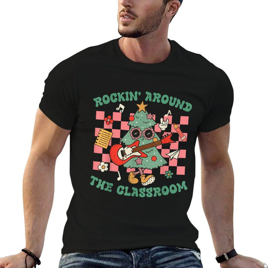 Teacher Christmas Rockin Around The Classroom Men Women Kids  Easy-care T-Shirt