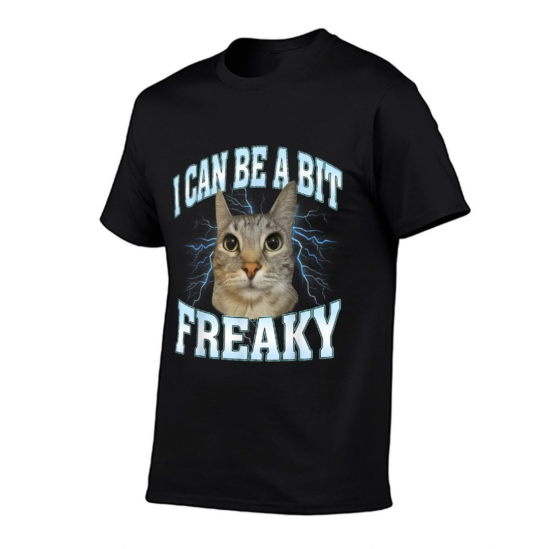 I Can Be A Bit Funny Cat Meme Internet Memes Joke  High-quality Stitching T-Shirt