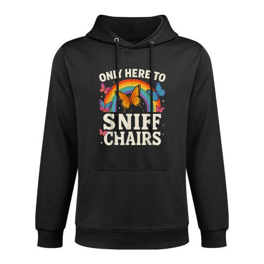 Funny Embarrassing Inappropriate Only Here to Sniff Chairs Cotton-Polyester Blend Hoodie
