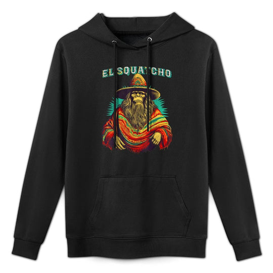 El Squatcho Poncho – Western Bigfoot Funny Sasquatch Durable Construction Hoodie