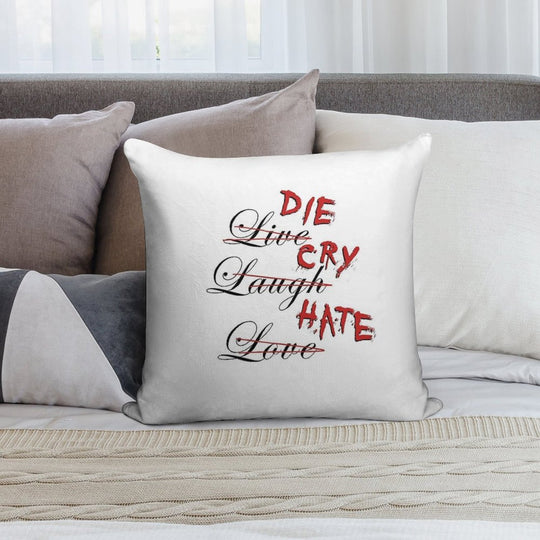 Die Cry Hate, Live Laugh Love - Blood Soft Multiple Sizes Throw Pillow