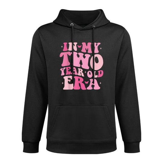 In My Two Year Old Era Second Birthday 2 Year Old Girls Boys All-Day Comfort Hoodie