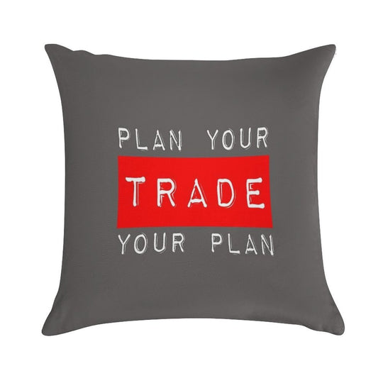 Plan Your Trade Your Plan Soft Easy Maintenance Throw Pillow