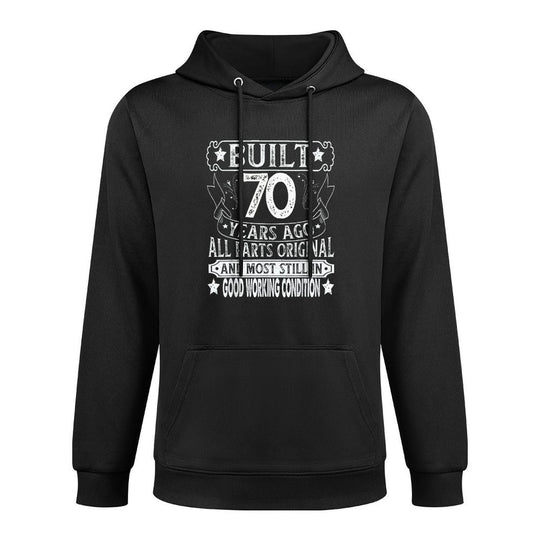 Built 70 Years Ago Vintage Original Parts Joke 70th BIrthday Casual Wear Hoodie