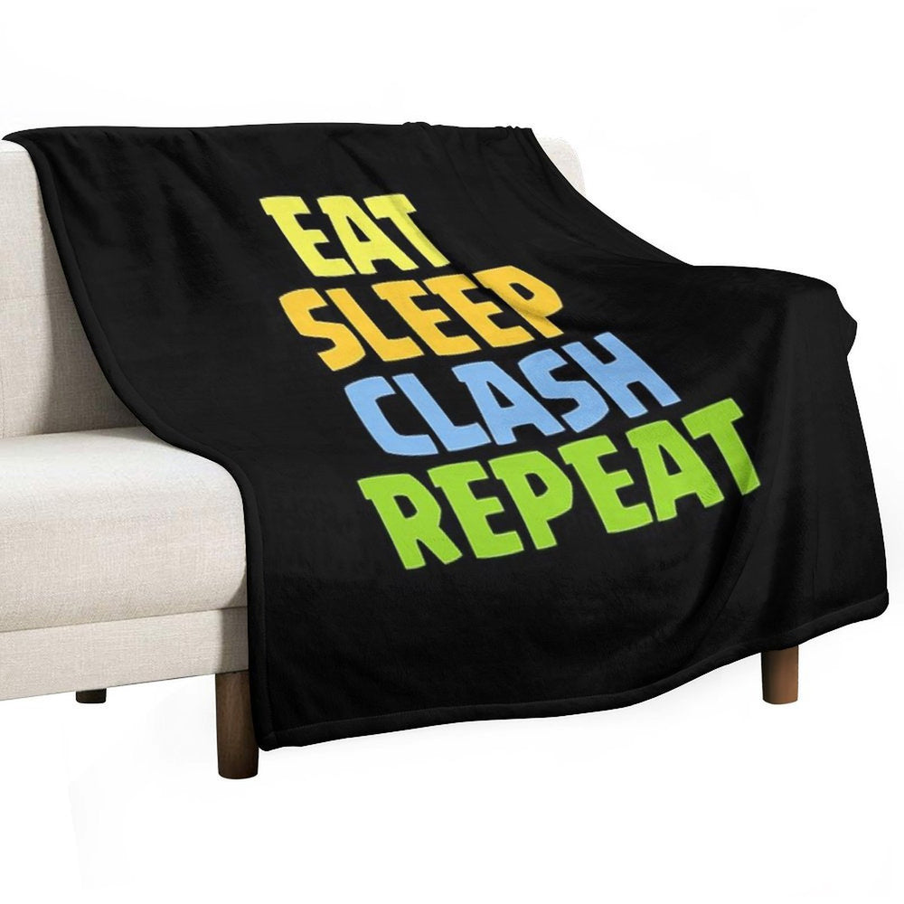 Eat Sleep Clash Repeat Funny Gift Velvety-soft Throw Blanket