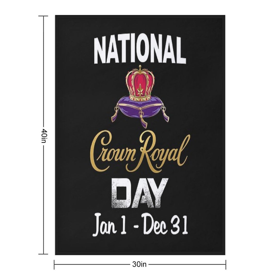 National Crown Royal Day Jan 1 Dec 31 Crown Shirt Comfort Throw Blanket
