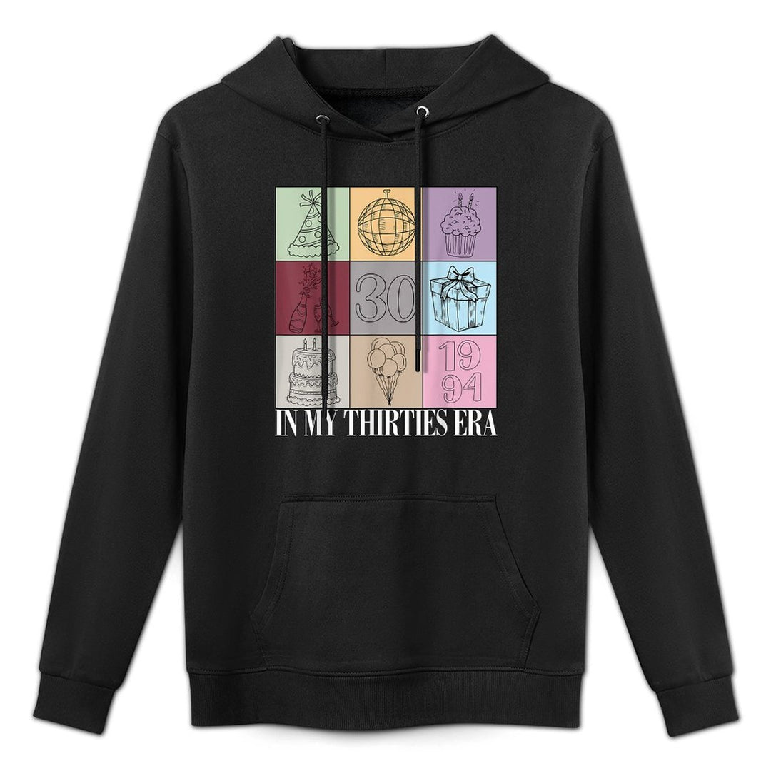 In My Thirties Era Retro 30 Years Old Women 30th Birthday Shrink-Resistant Hoodie