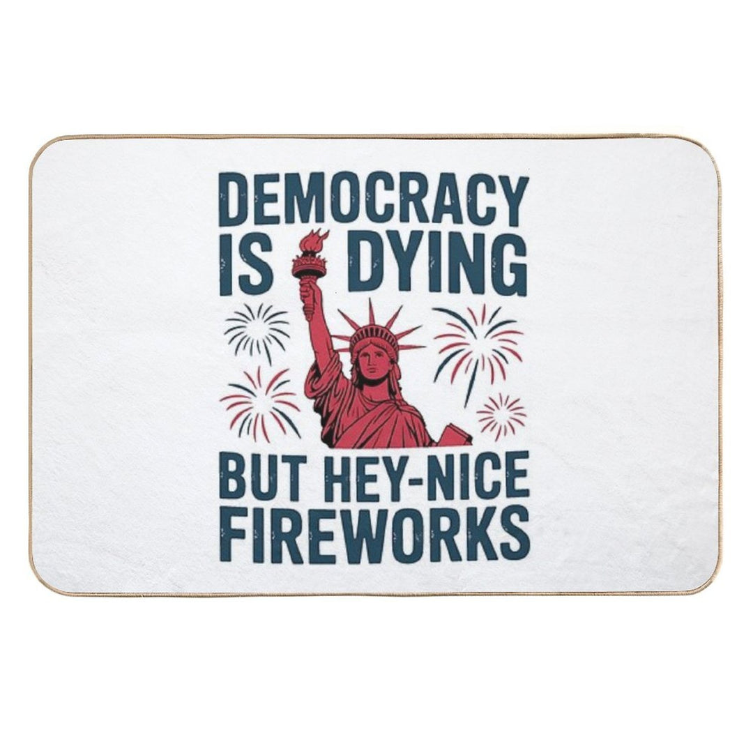 Democracy Is Dying Nice Fireworks 4th Of July Statue of Liberty  Toxin-Free Bath Mat