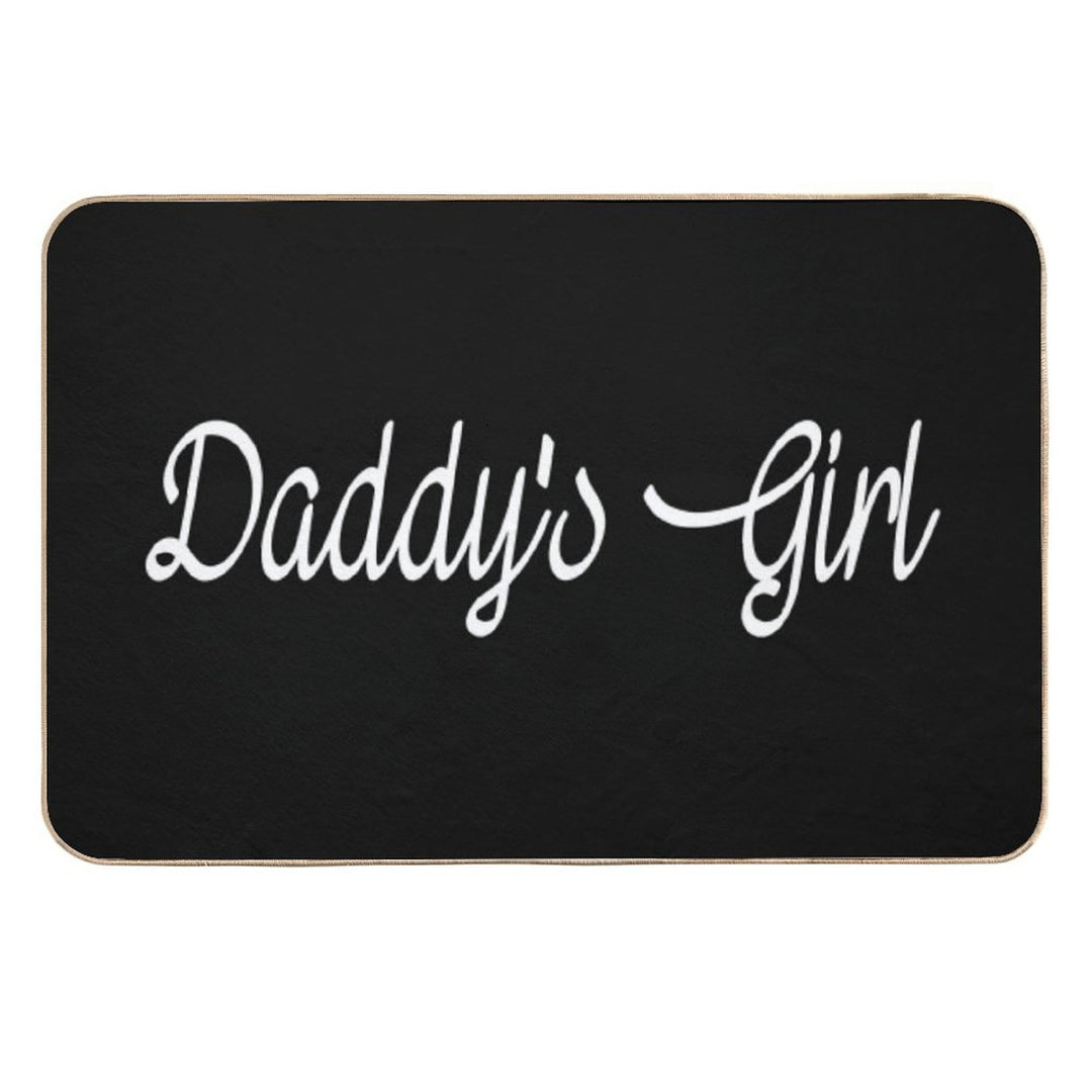 Daddy's Girl  Easy To Clean Bath Mat