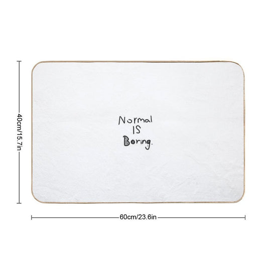 Normal Is Boring.  Stain-Proof Bath Mat